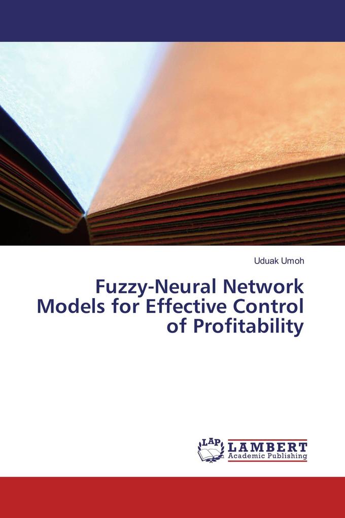 Fuzzy-Neural Network Models for Effective Control of Profitability