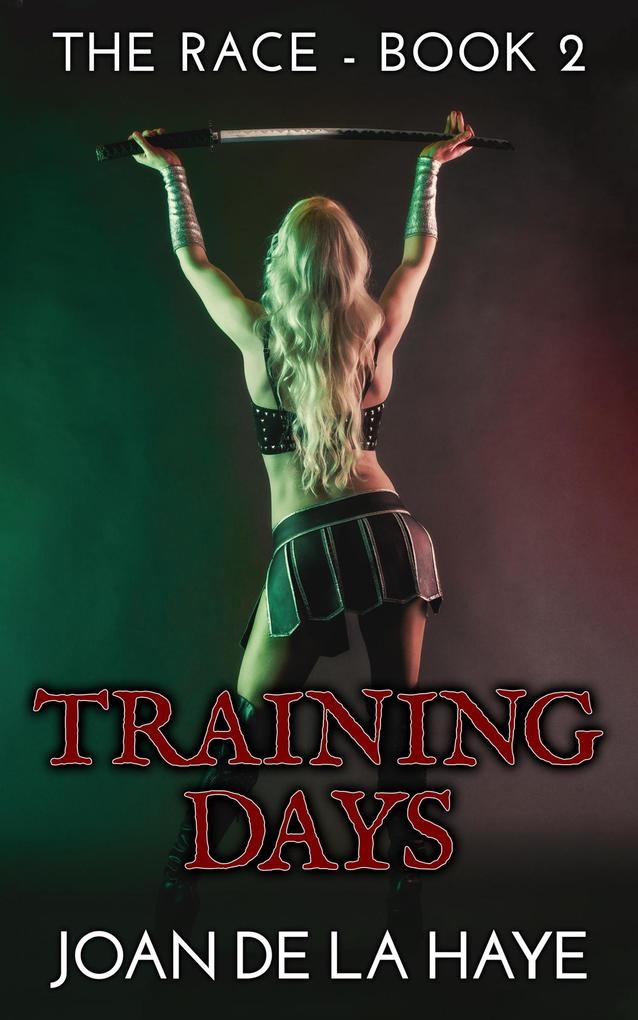 Training Days (The Race Series #2)