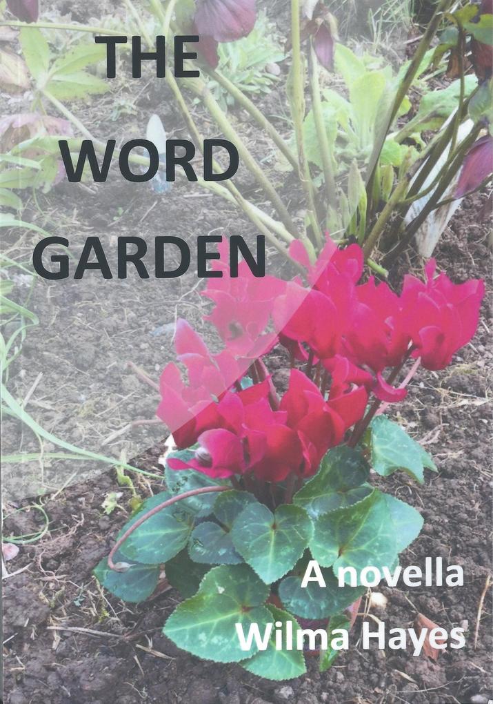 The Word Garden (The Welsh Marches #4)
