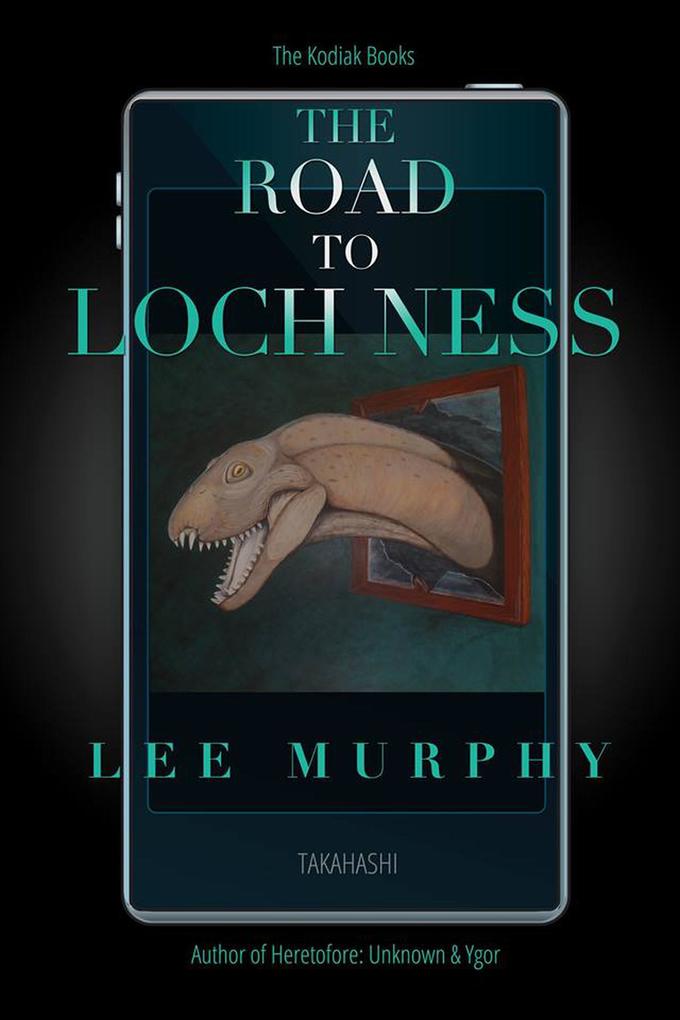 The Road To Loch Ness (The Kodiak Books)