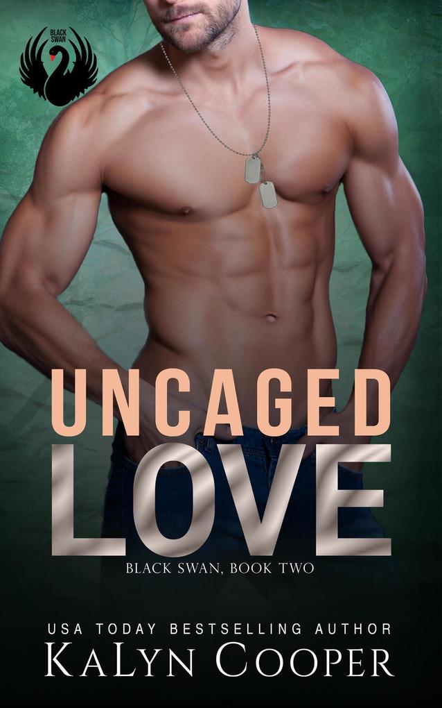 Uncaged Love (Black Swan Series #2)