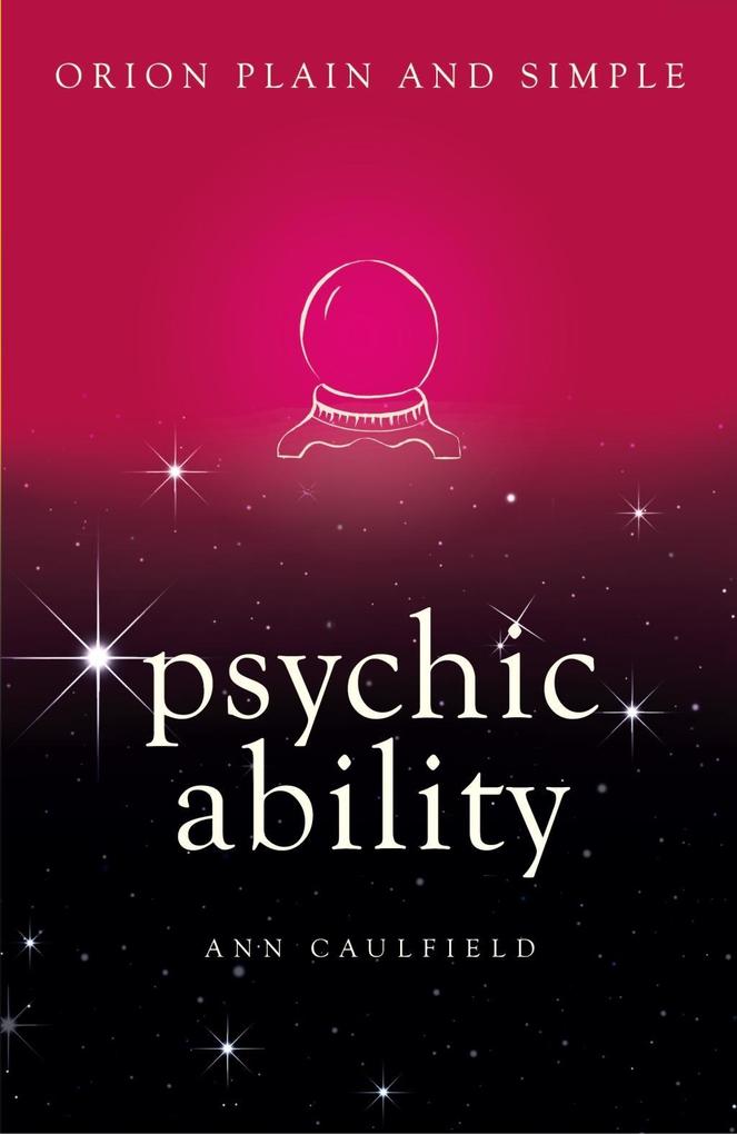 Psychic Ability Orion Plain and Simple