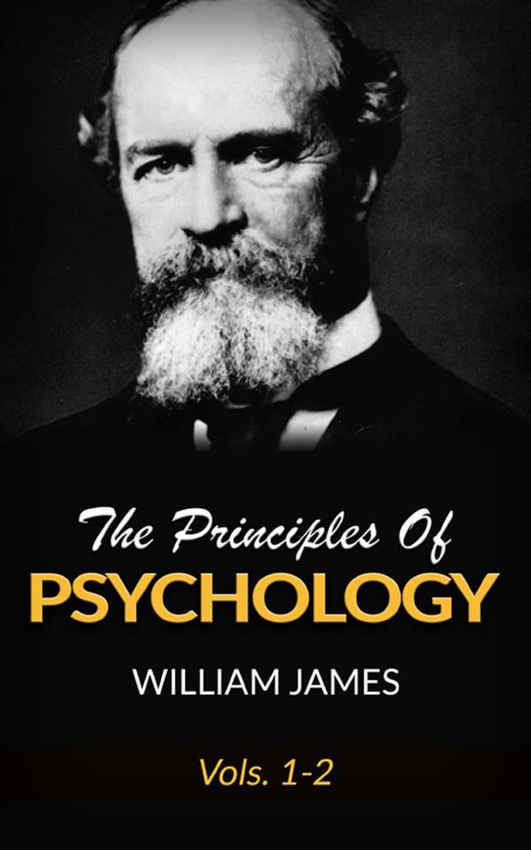 The Principles Of Psychology Vols 1-2