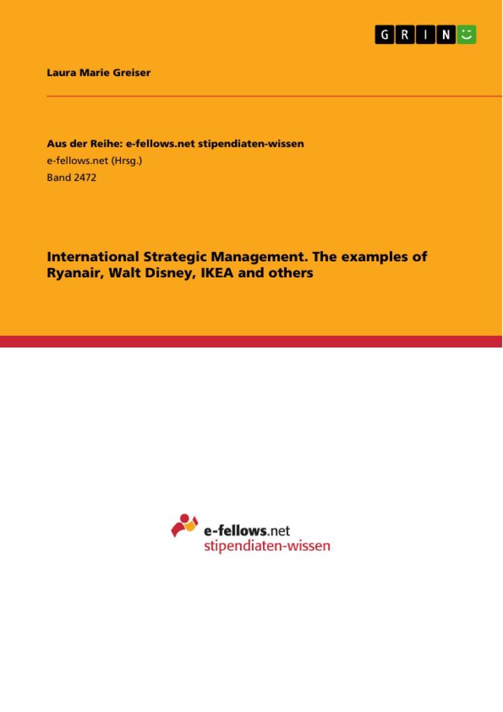 International Strategic Management. The examples of Ryanair Walt Disney IKEA and others