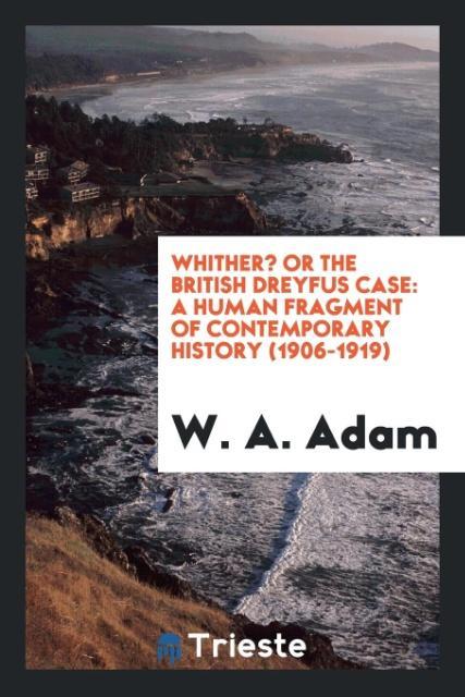 Whither? or The British Dreyfus case