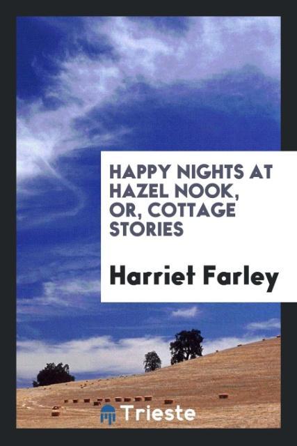 Happy nights at Hazel Nook or Cottage stories