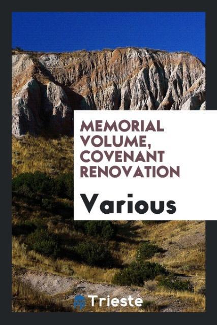 Memorial volume covenant renovation