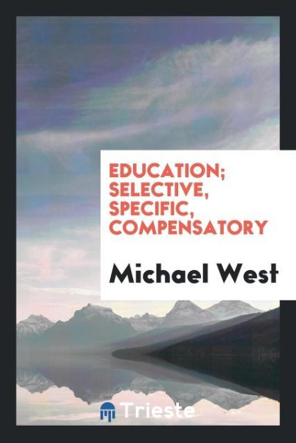 Education; selective specific compensatory