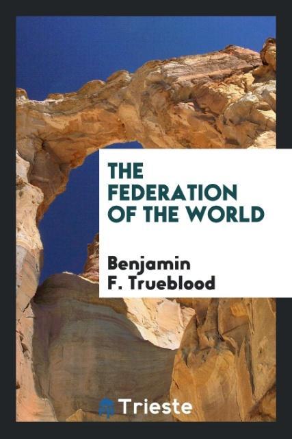 The federation of the world