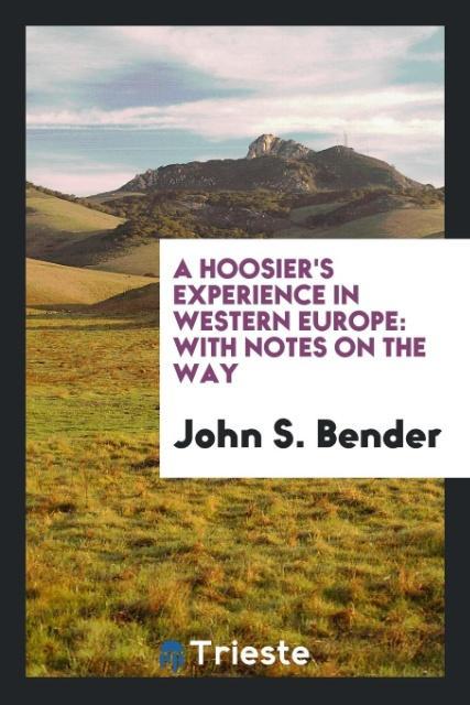 A Hoosier's experience in western Europe