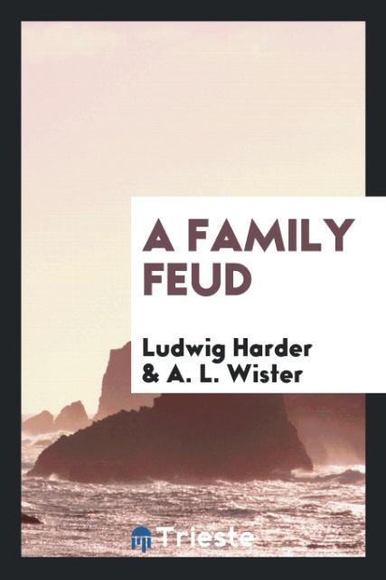 A family feud