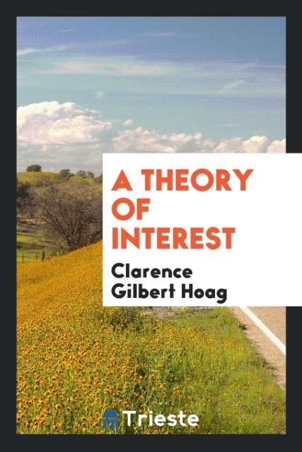 A theory of interest