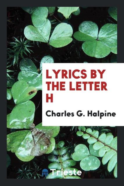 Lyrics by the Letter H