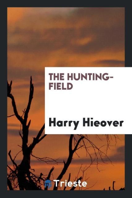 The hunting-field