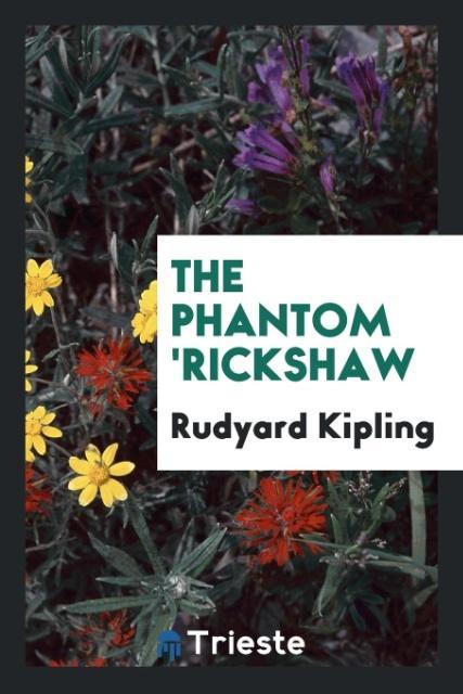 The phantom 'rickshaw