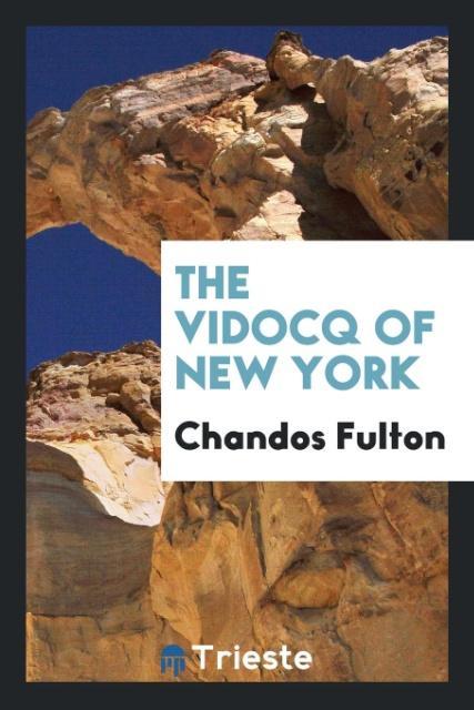 The Vidocq of New York