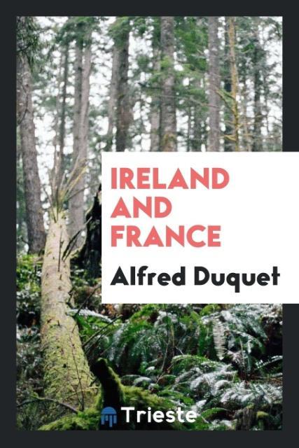 Ireland and France