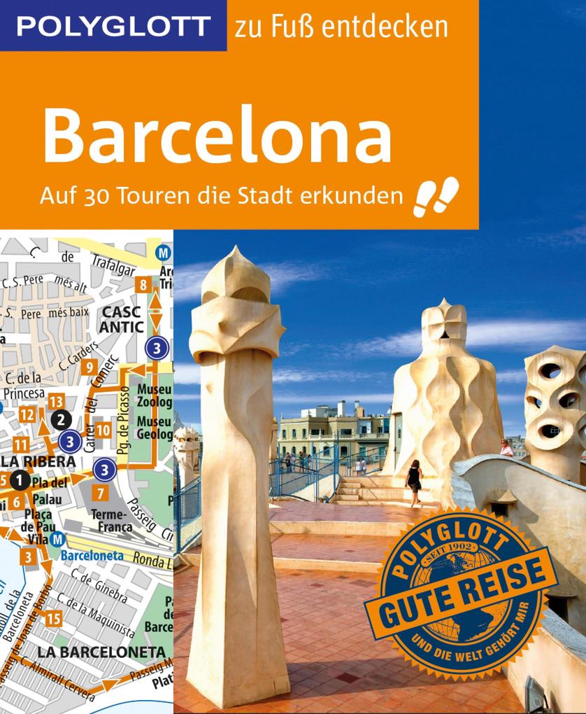 Barcelona zu Fuß entdecken