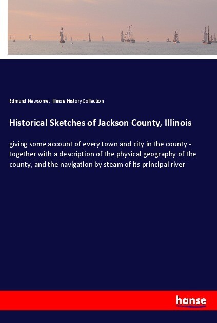 Image of Historical Sketches of Jackson County Illinois