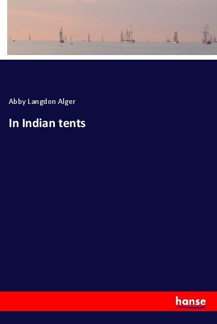 Image of In Indian tents