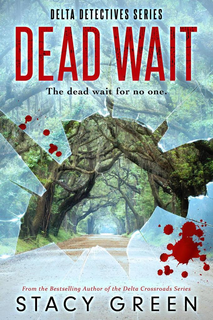 Dead Wait (A Summer Jordan/Cage Foster Mystery)