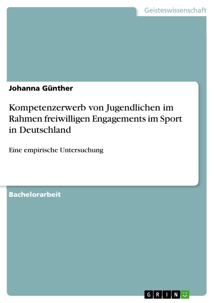 Kompetenzerwerb von Jugendlichen im Rahmen freiwilligen Engagements im Sport in Deutschland