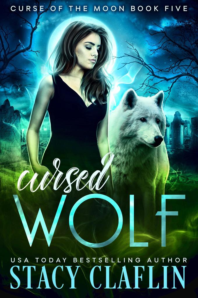 Cursed Wolf (Curse of the Moon #5)