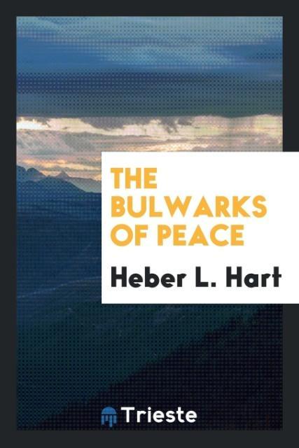 The bulwarks of peace