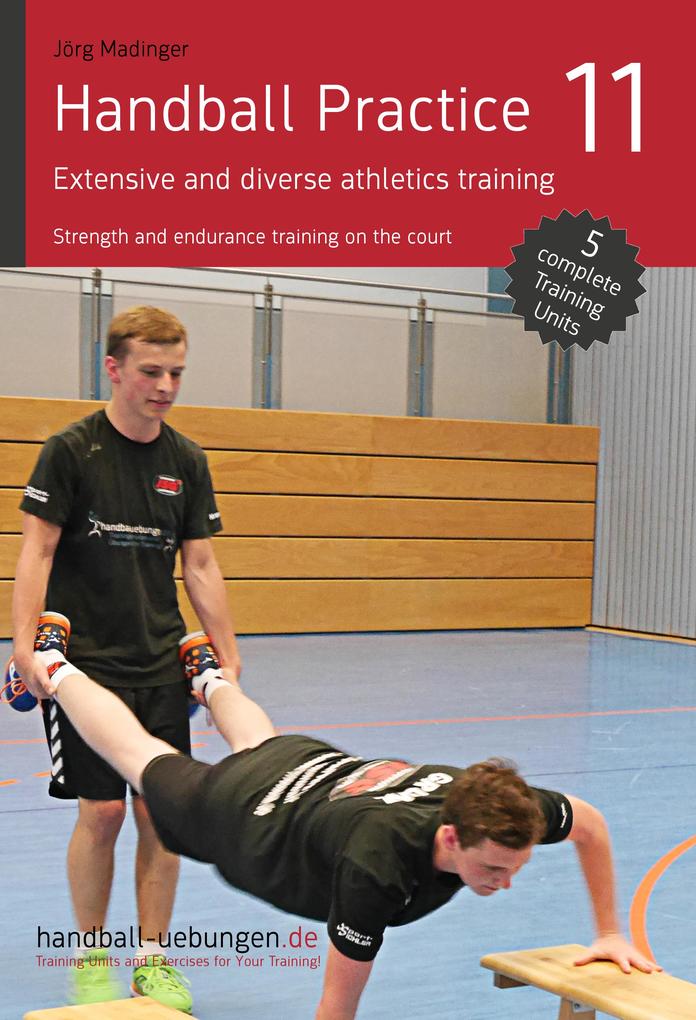 Handball Practice 11 - Extensive and diverse athletics training