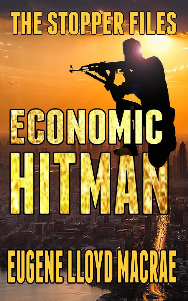 Economic Hitman (The Stopper Files #2)