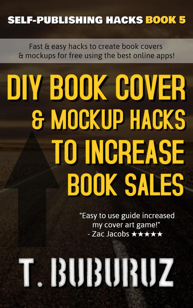DIY Book Cover & Mockup Hacks to Increase Book Sales (Self-Publishing Hacks #5)