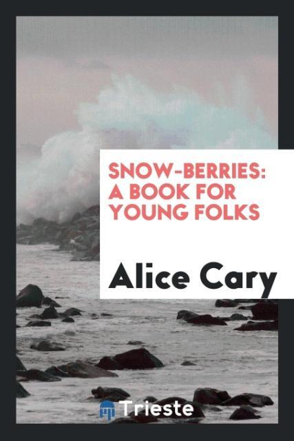 Snow-berries