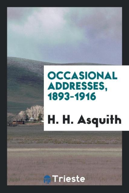 Occasional addresses 1893-1916