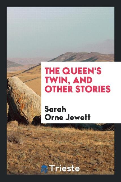 The queen's twin and other stories