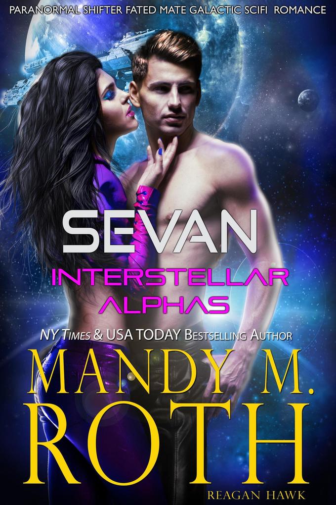 Sevan (Interstellar Alphas #1)