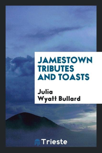 Jamestown tributes and toasts
