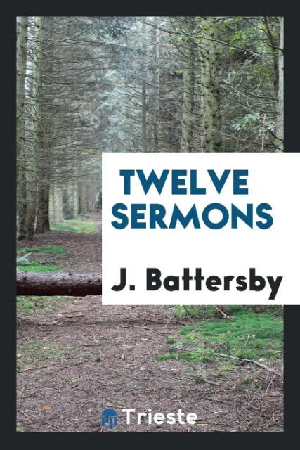 Twelve Sermons