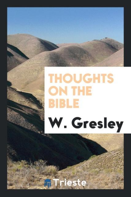 Thoughts on the Bible