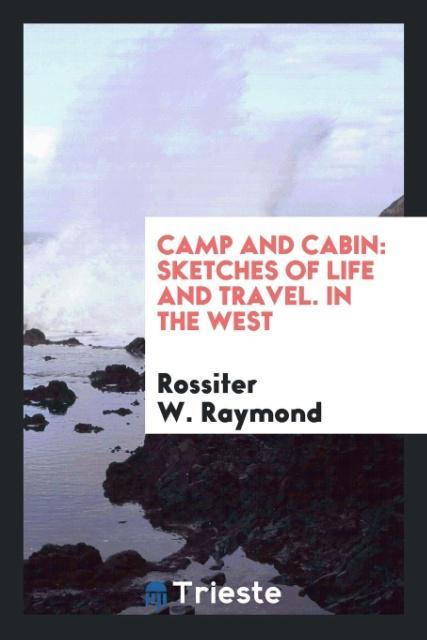 Camp and cabin