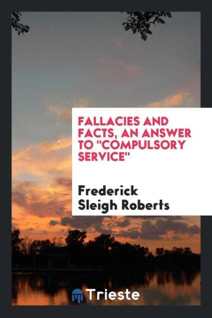 Fallacies and facts an answer to 'Compulsory service'