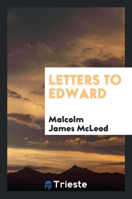 Letters to Edward