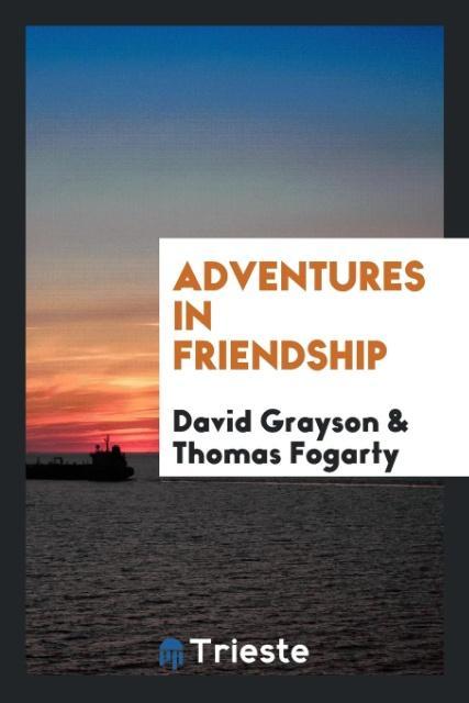 Adventures in friendship