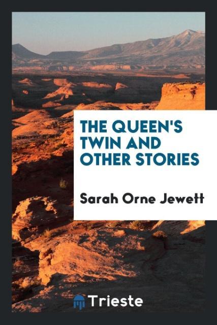 The Queen's Twin and Other Stories