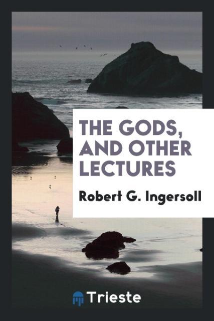 The Gods and Other Lectures