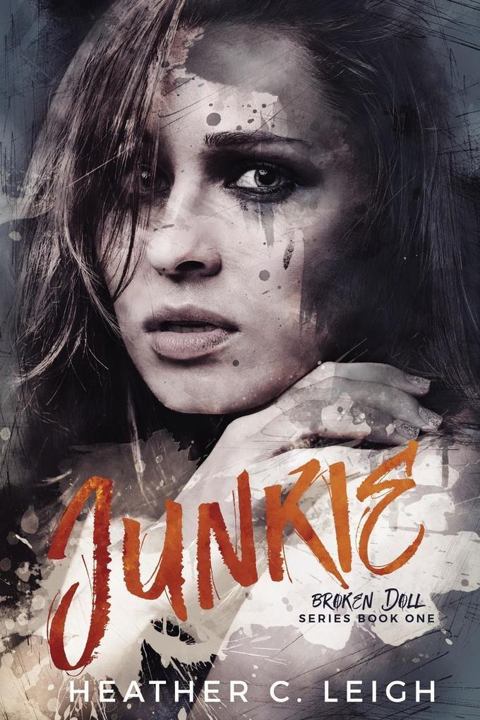 Junkie (Broken Doll #1)