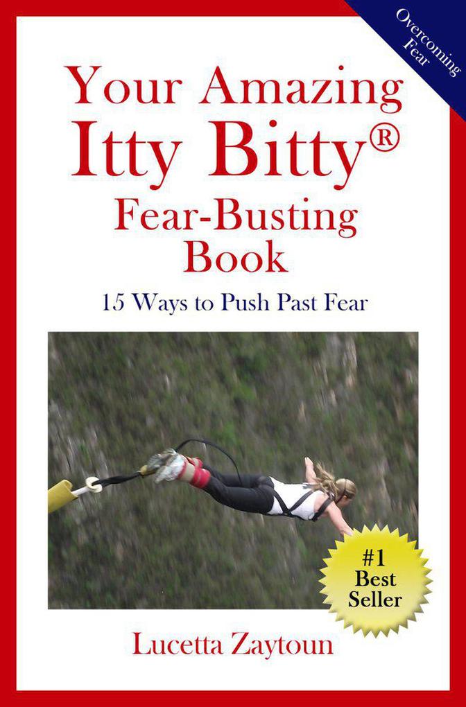 Your Amazing Itty Bitty® Fear-Busting Book