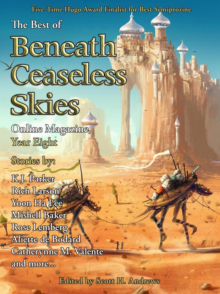 The Best of Beneath Ceaseless Skies Online Magazine Year Eight
