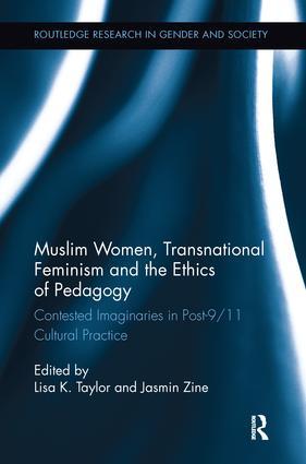 Muslim Women Transnational Feminism and the Ethics of Pedagogy