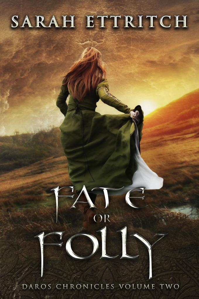 Fate or Folly (Daros Chronicles #2)