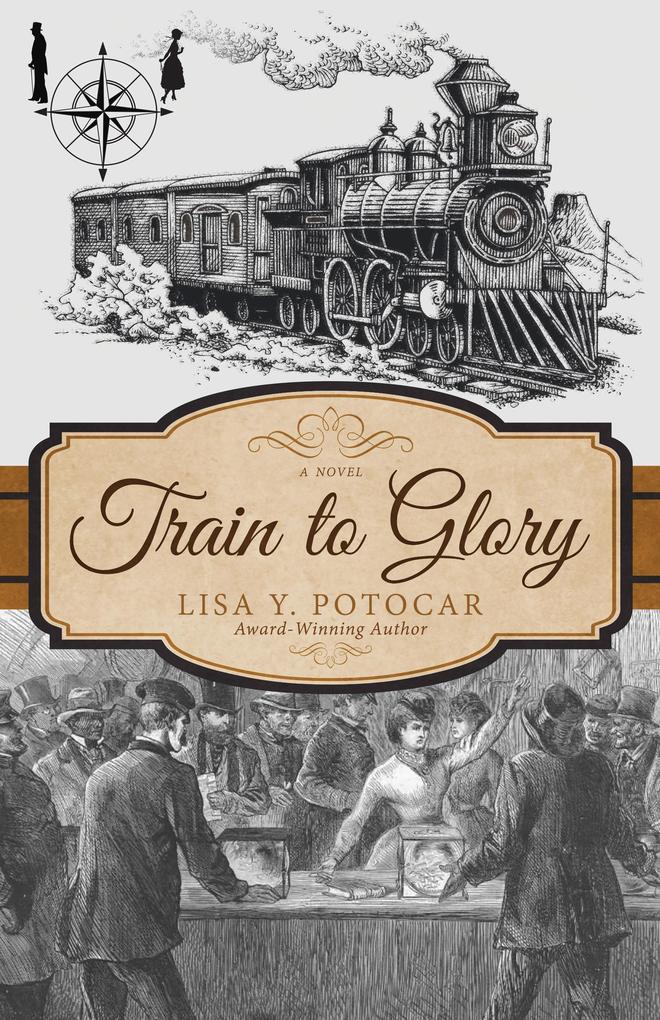 Train to Glory (Glory: A Civil War Series #2)